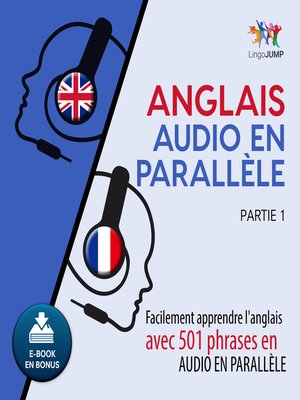 cover image of Facilement apprendre l'anglais avec 501 phrases en audio en parallèle, Partie 1